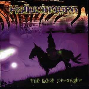 Hallucinogen - The lone deranger