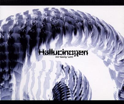 Hallucinogen - Mi-loony-um!